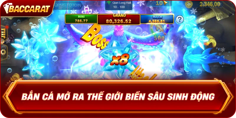 Bắn Cá mở ra thế giới biển sâu sinh động