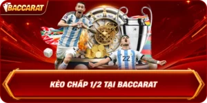 Kèo Chấp Một Phần Hai Tại Baccarat
